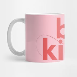 Be Kind Script A Positive Text Of Kindness - Cute Heart Mug